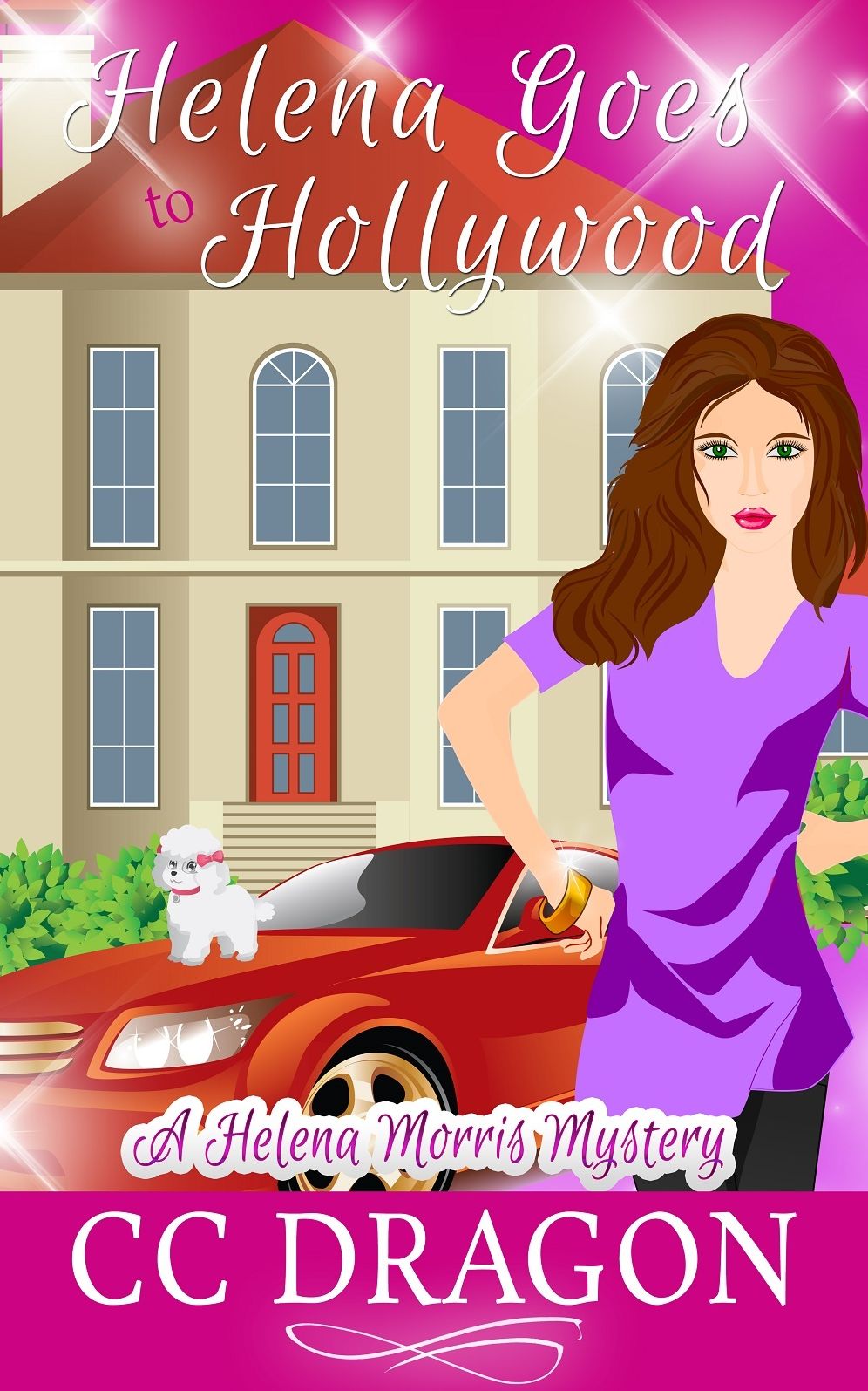 Helena Goes to Hollywood (A Helena Morris Mystery)