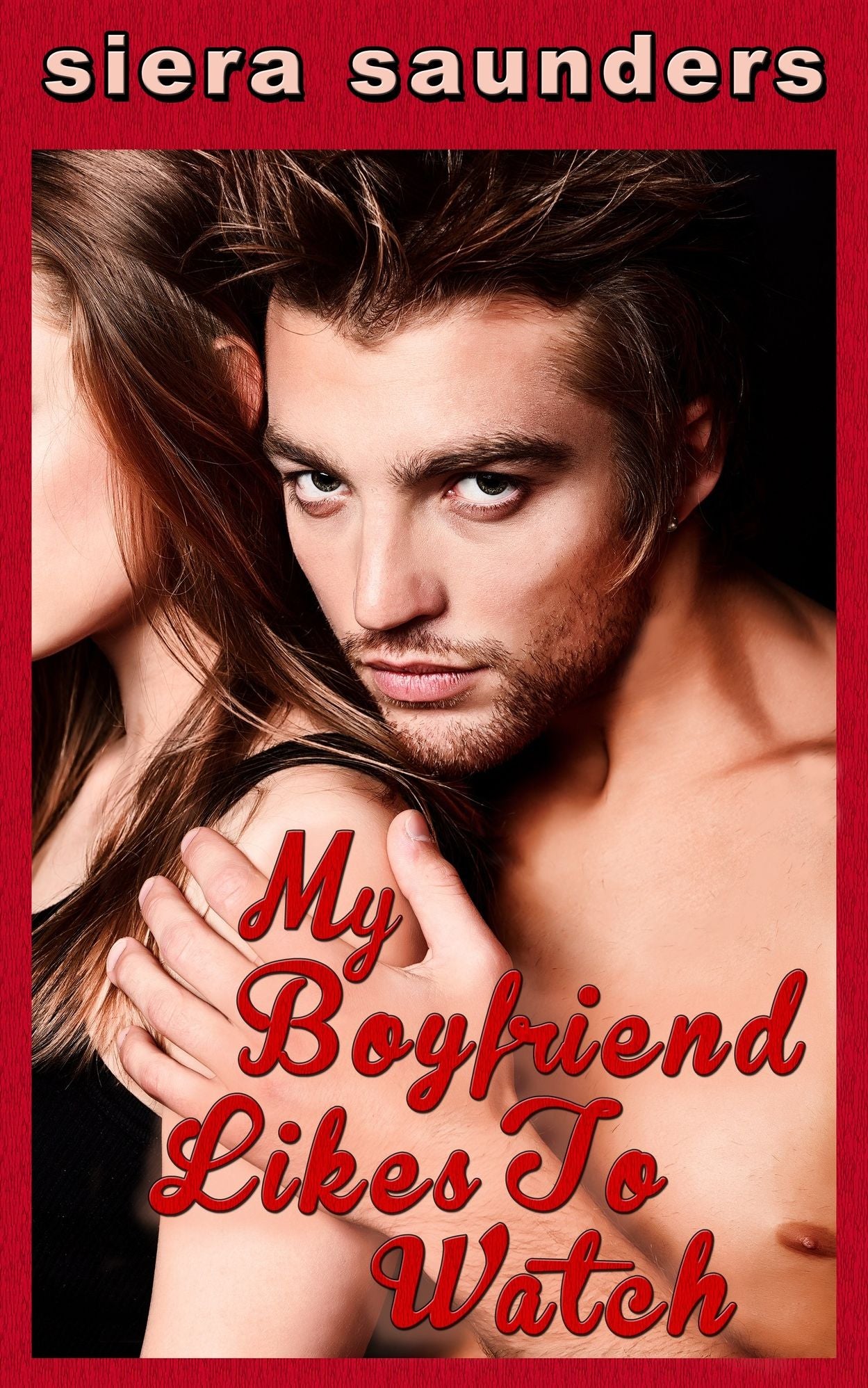 My Boyfriend Likes To Watch : Loving In The Pub, Book 1 (An explicit, hot, erotic short story featuring group sex, spanking, public sex, oral sex, sex with strangers, domination and voyeurism sweetened with a touch of sexy romance)