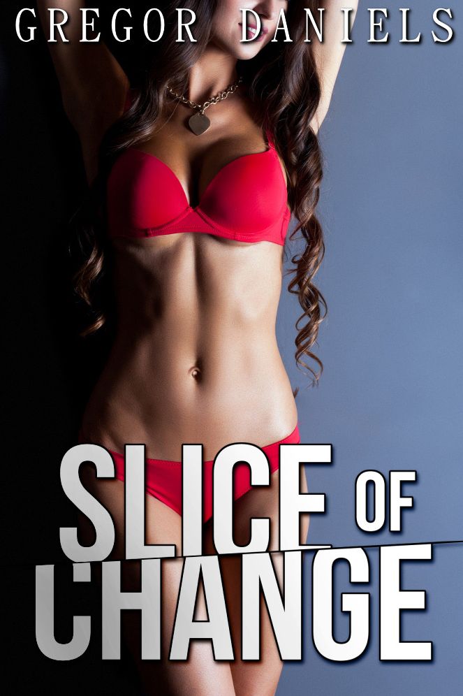Slice of Change (Age, Inanimate, Gender Transformation)