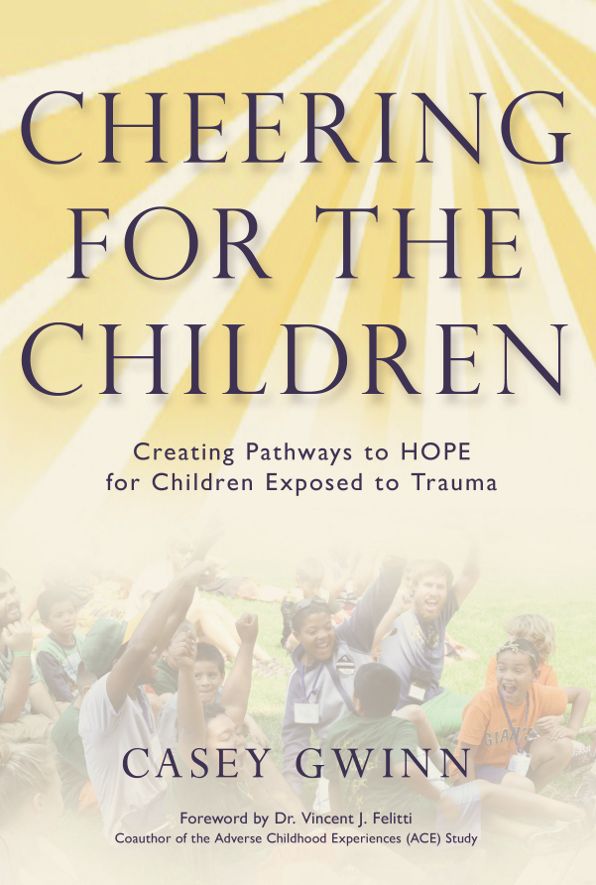 Cheering for the Children: Creating Pathways to HOPE for Children Exposed to Trauma