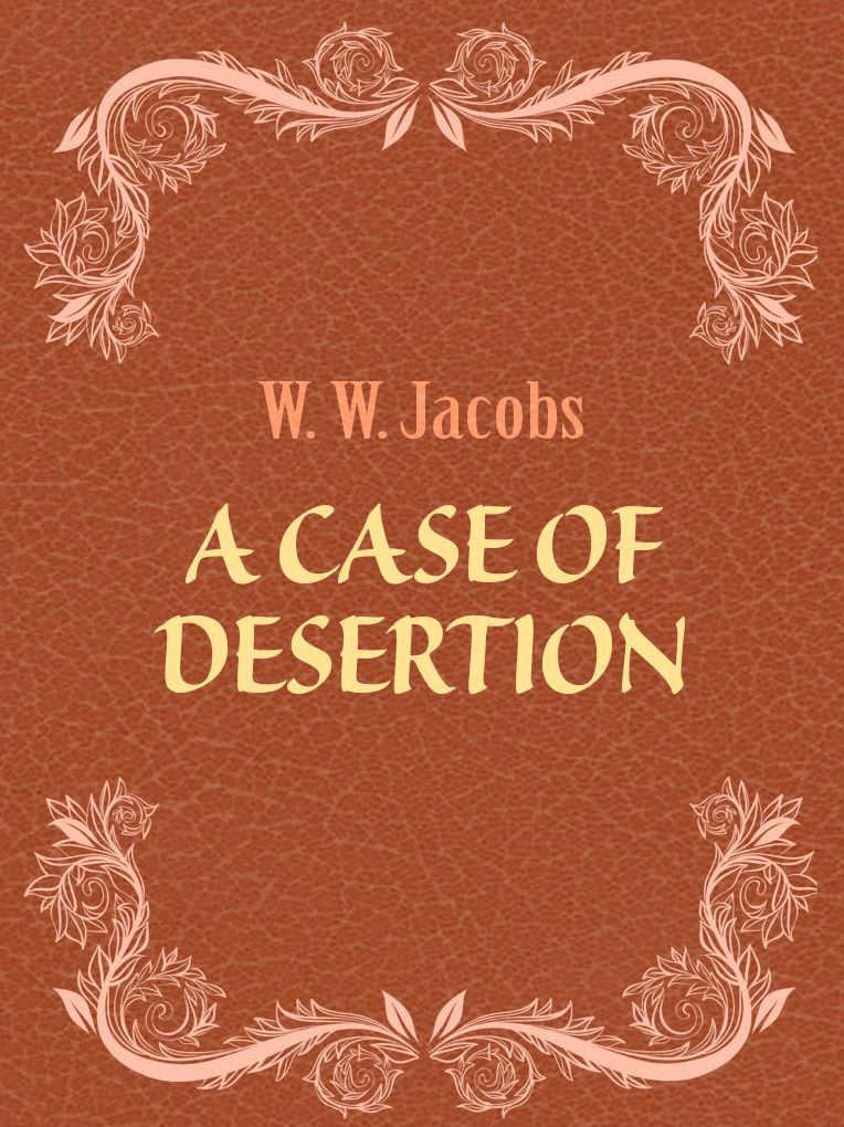 A Case of Desertion