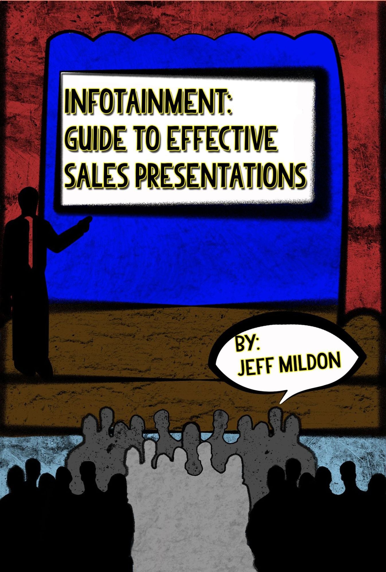 Infotainment - Guide to Effective Sales Presentations