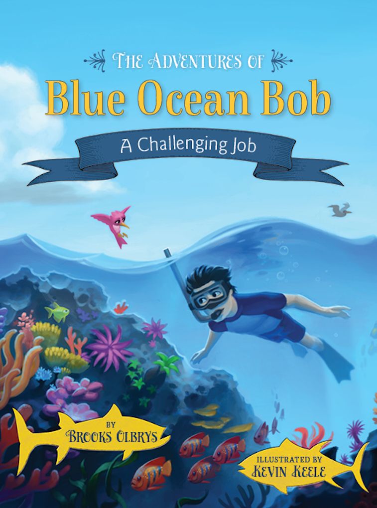 The Adventures of Blue Ocean Bob - A Challenging Job