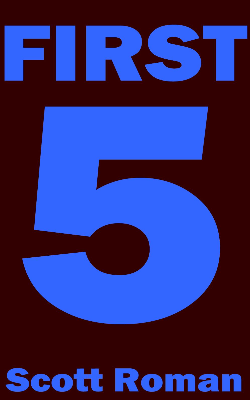First 5