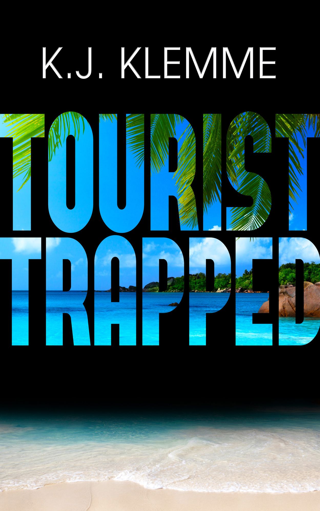 Tourist Trapped