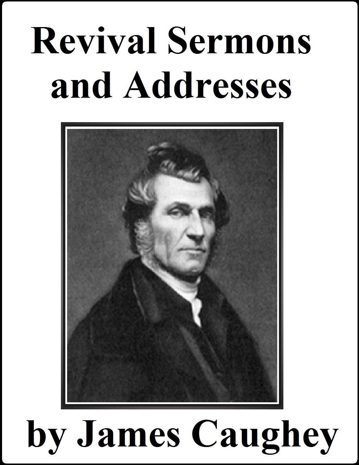 Revival Sermons and Addresses