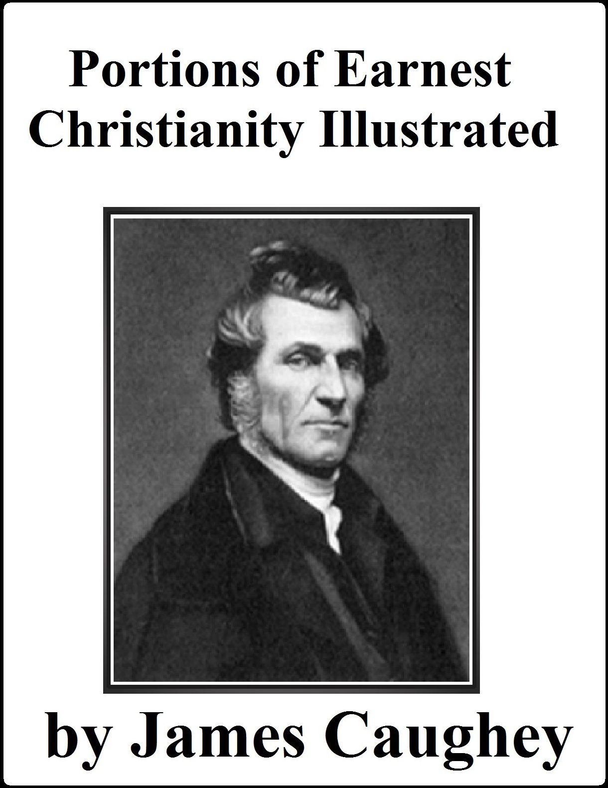Portions of Earnest Christianity Illustrated