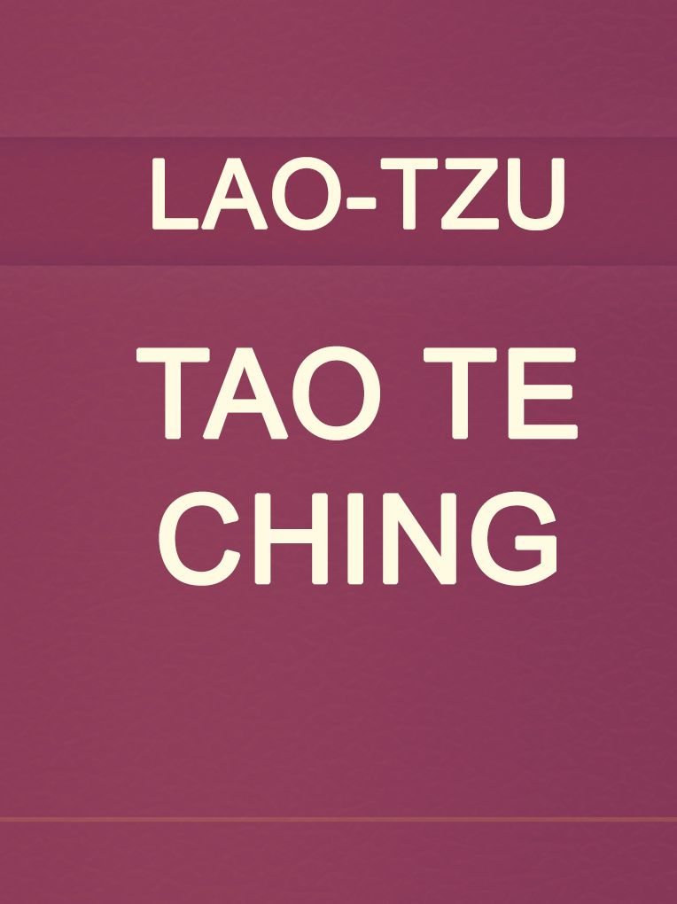 Tao Te Ching