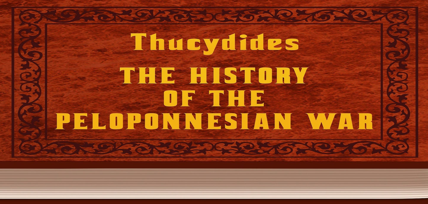 THE HISTORY OF THE PELOPONNESIAN WAR