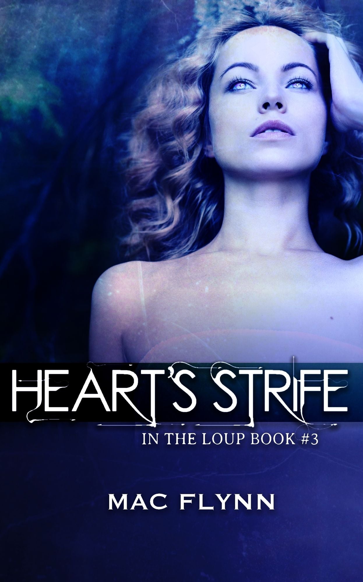 Heart's Strife (In the Loup #3)