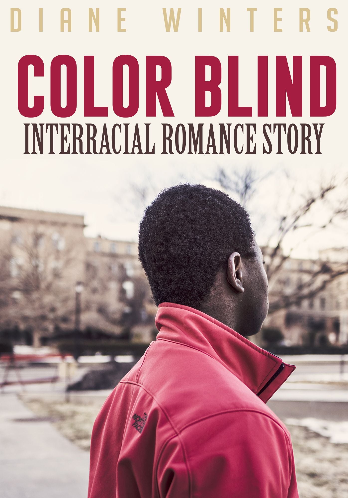 Color Blind: Interracial Romance Story (Black Man White Woman Historical Fiction)