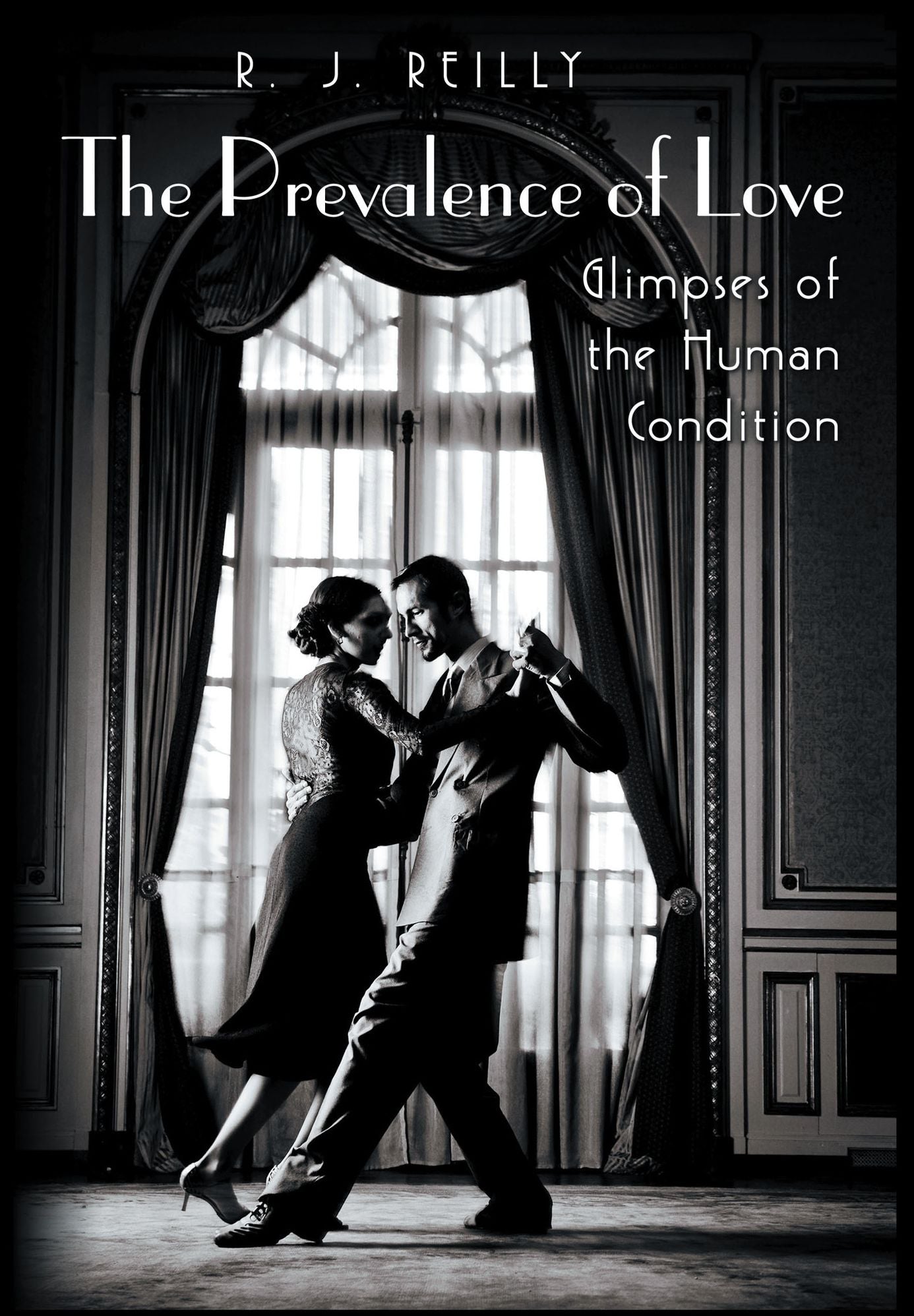 The Prevalence of Love: Glimpses of the Human Condition