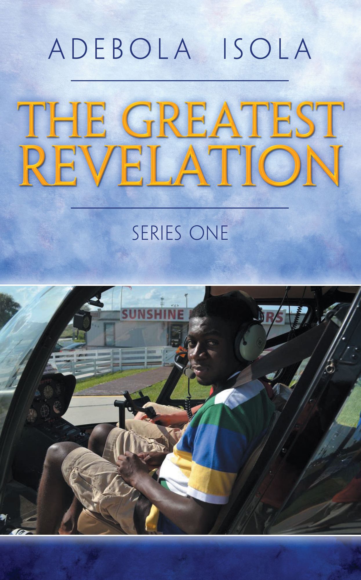 The Greatest Revelation: Series One