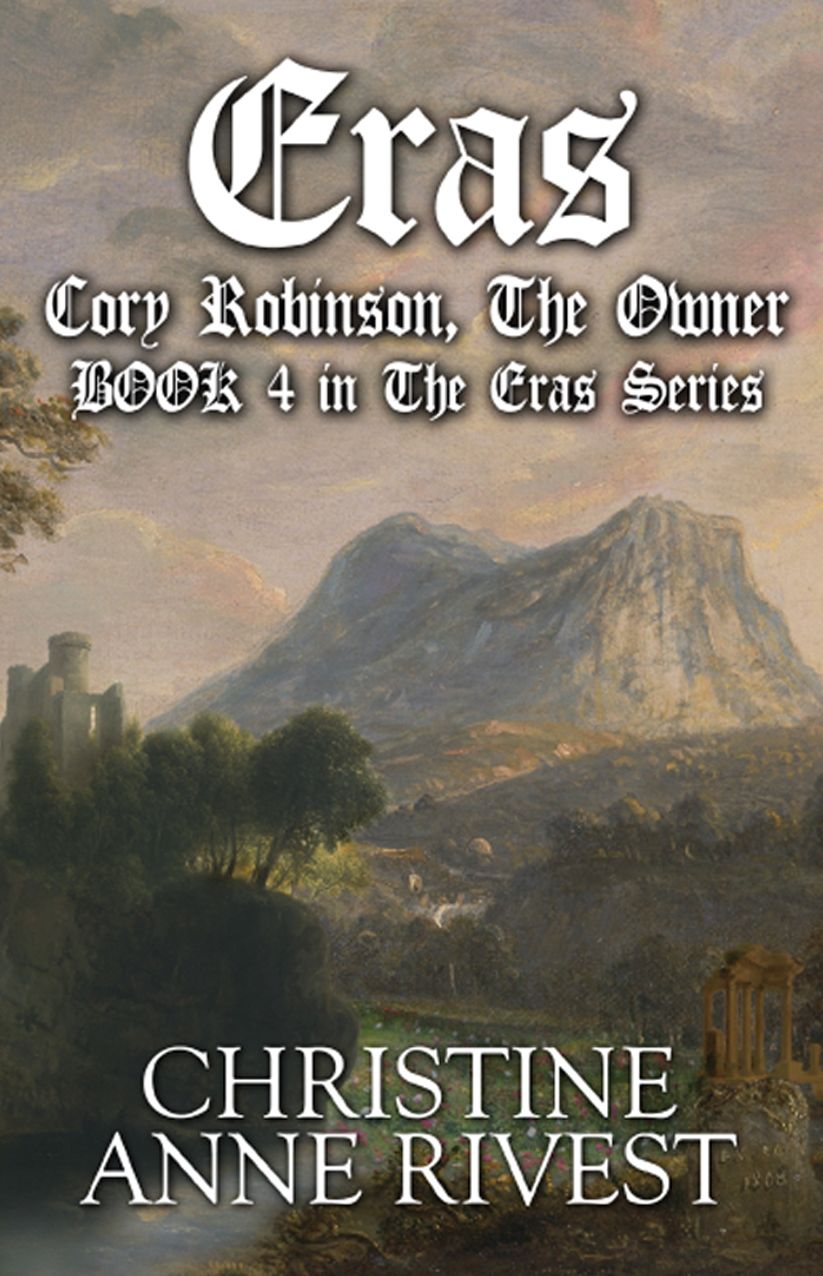 Eras: Cory Robinson, The Owner: BOOK 4 in The Eras Series