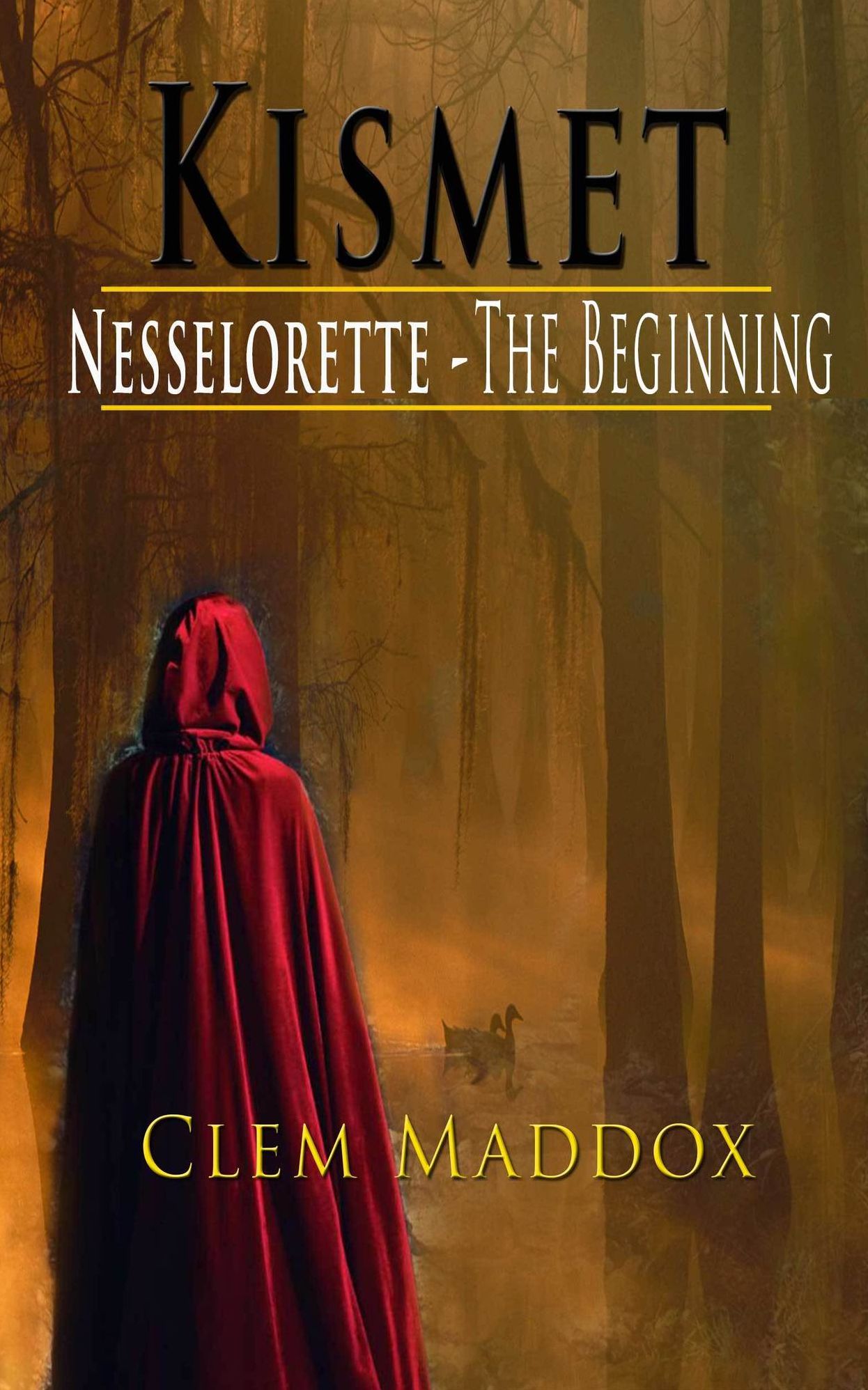 Kismet-Nesselorette~The Beginning