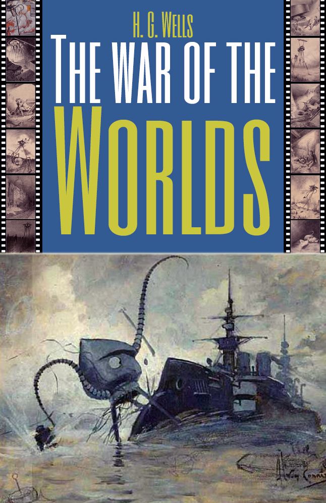 The War of the Worlds (Illustrated)