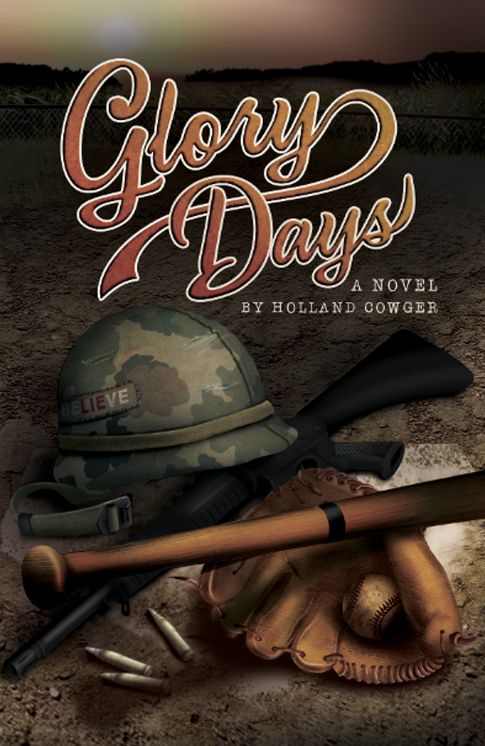 Glory Days: A Novel