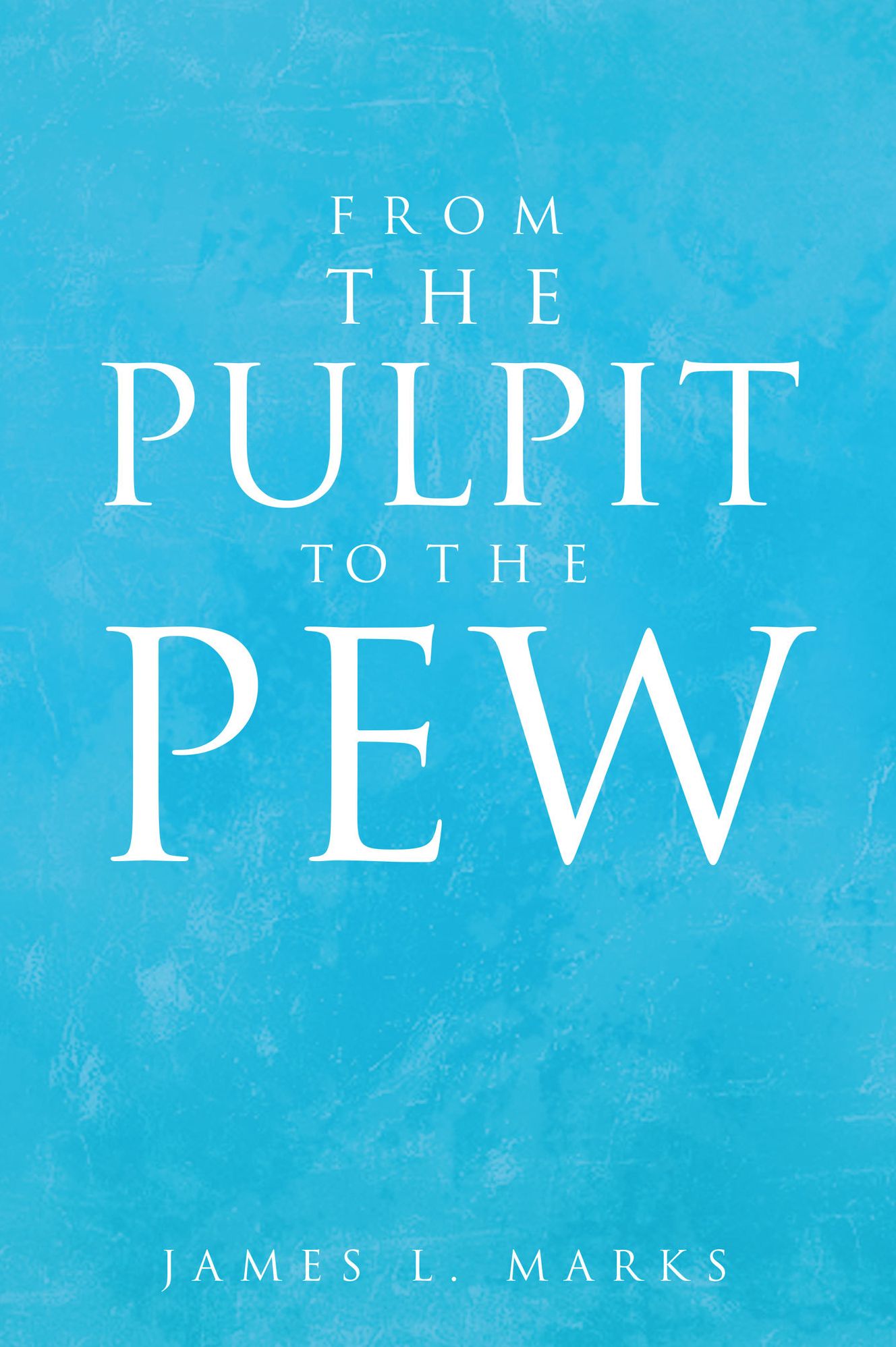 From the Pulpit to the Pew