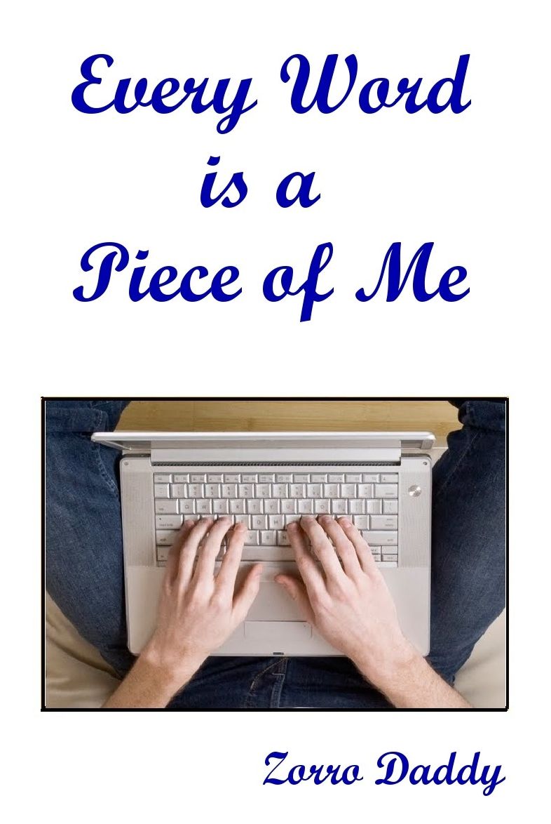 Every Word is a Piece of Me