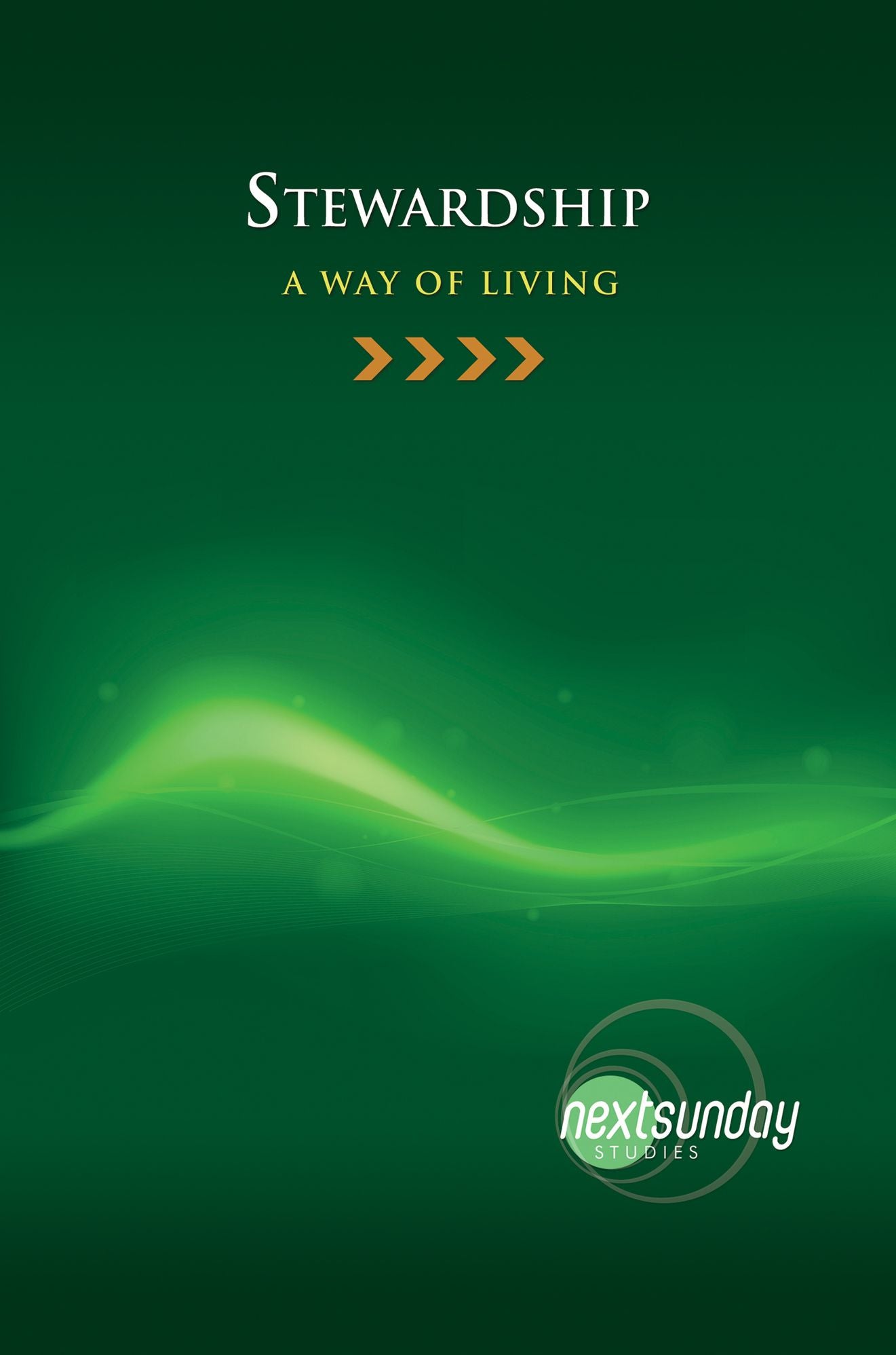 Stewardship: A Way of Living