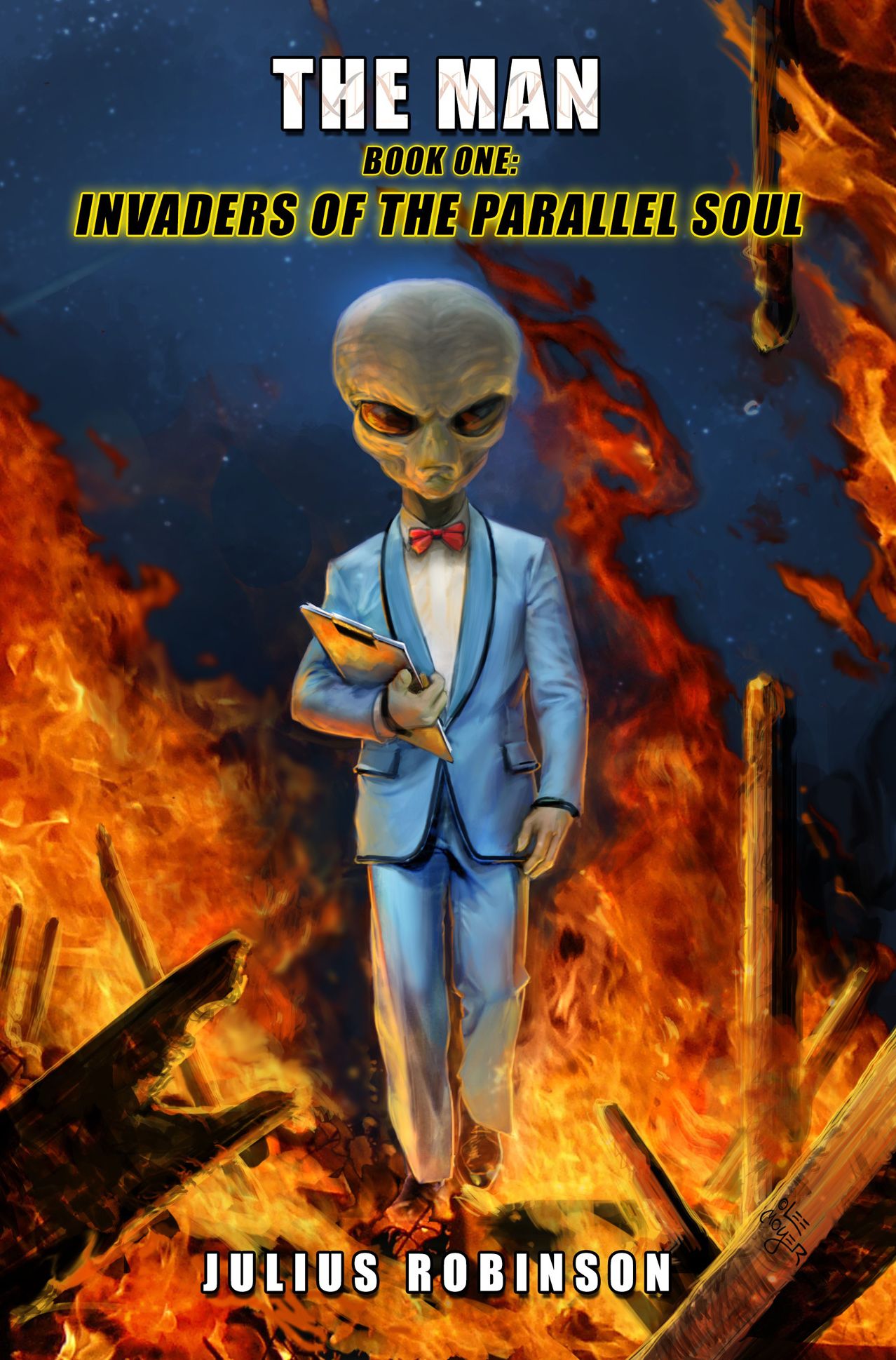 The Man (Book One) Invaders of the Parallel Soul
