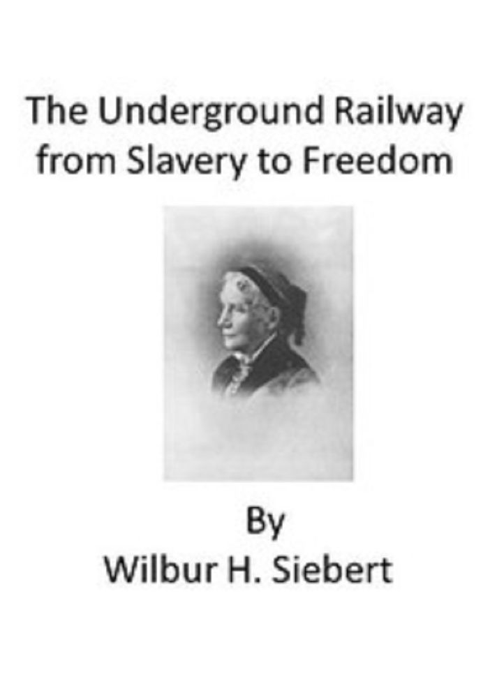 The Underground Railroad from Slavery to Freedom (Illustrated)