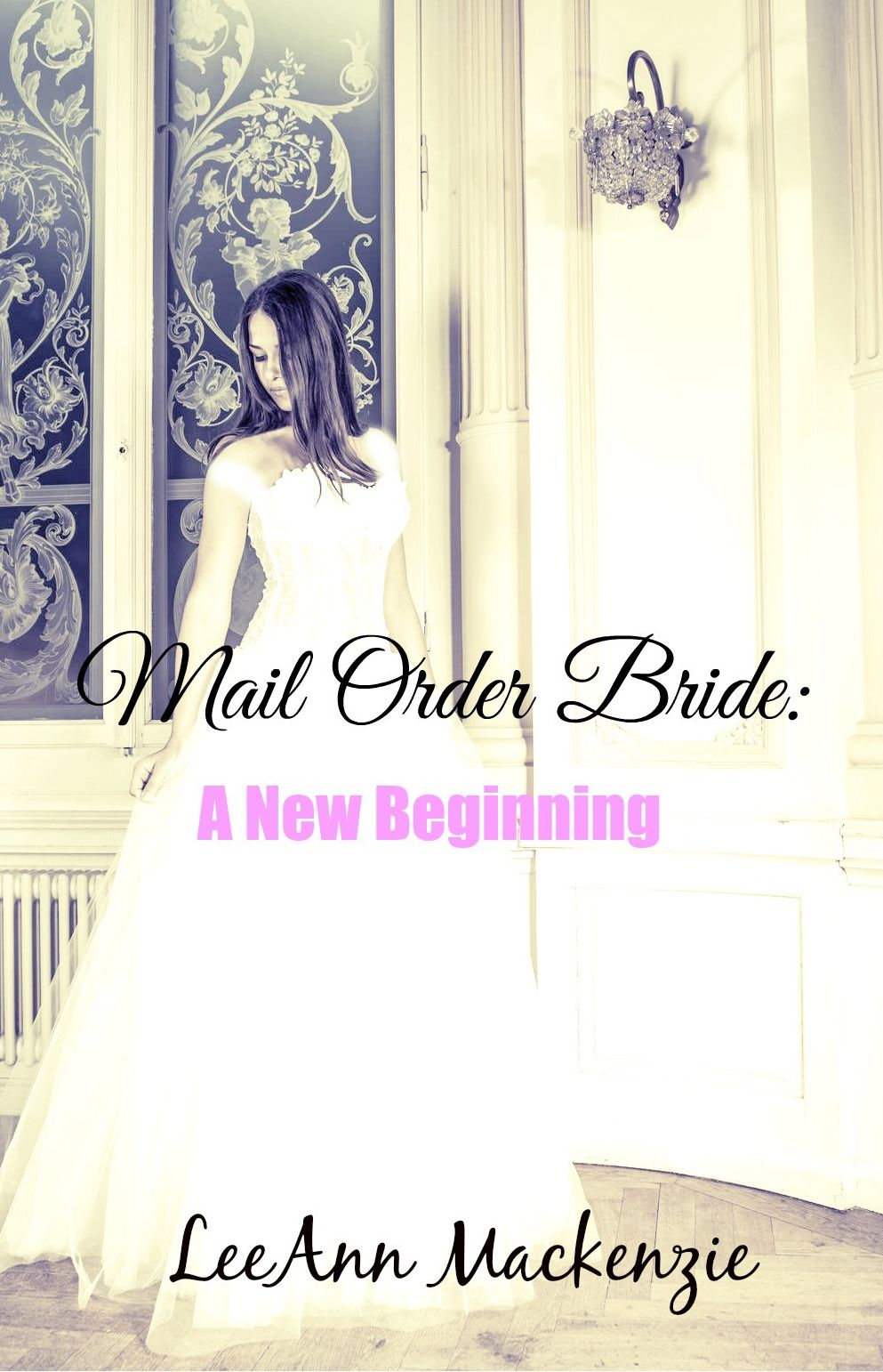 Mail Order Bride:A New Beginning