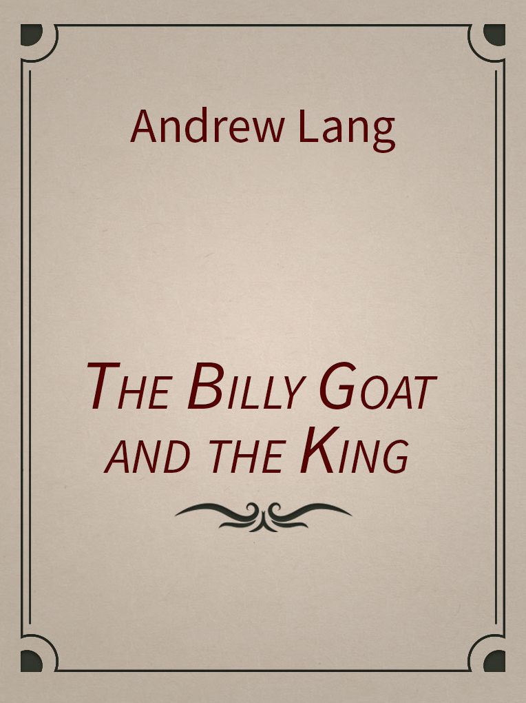 the Billy Goat and the King