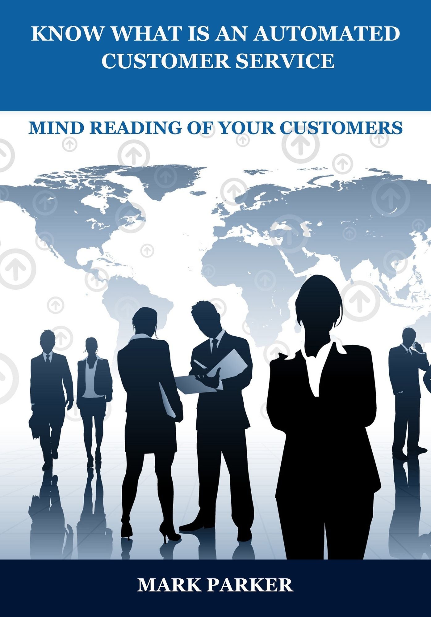 KNOW WHAT IA AN AUTOMATED CUSTOMER SERVICE