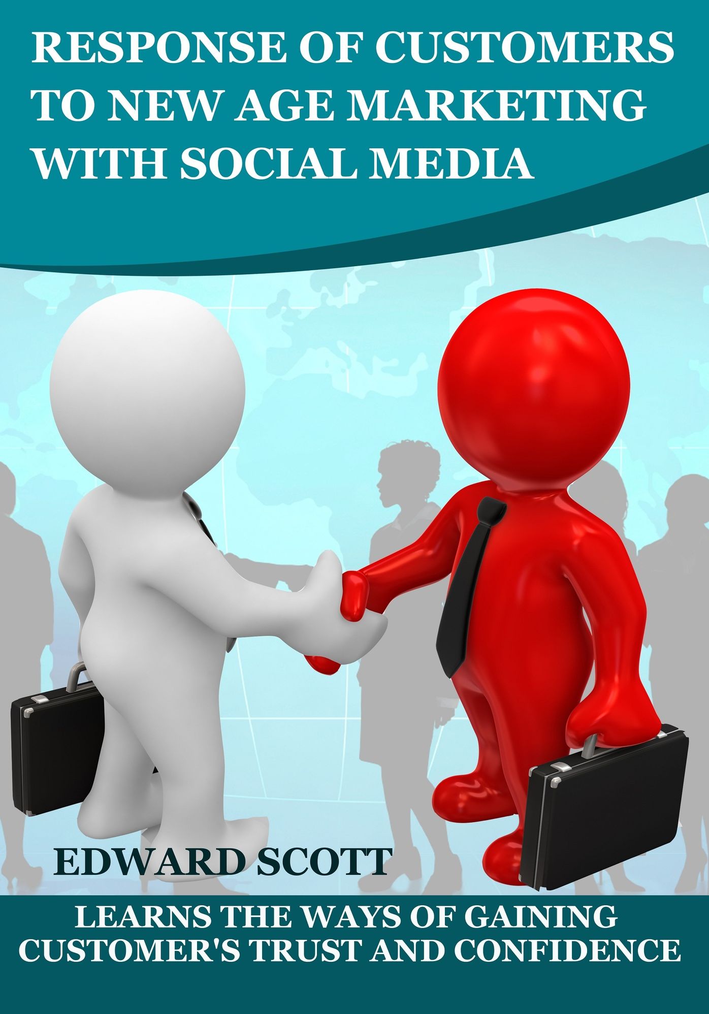 RESPONSE OF CUSTOMERS TO NEW AGE MARKETING WITH SOCIAL MEDIA