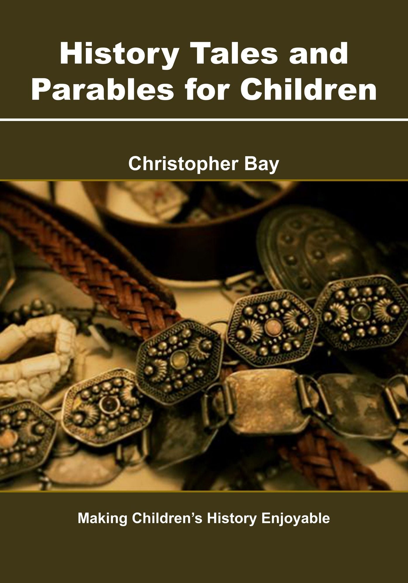 History Tales and Parables for Children