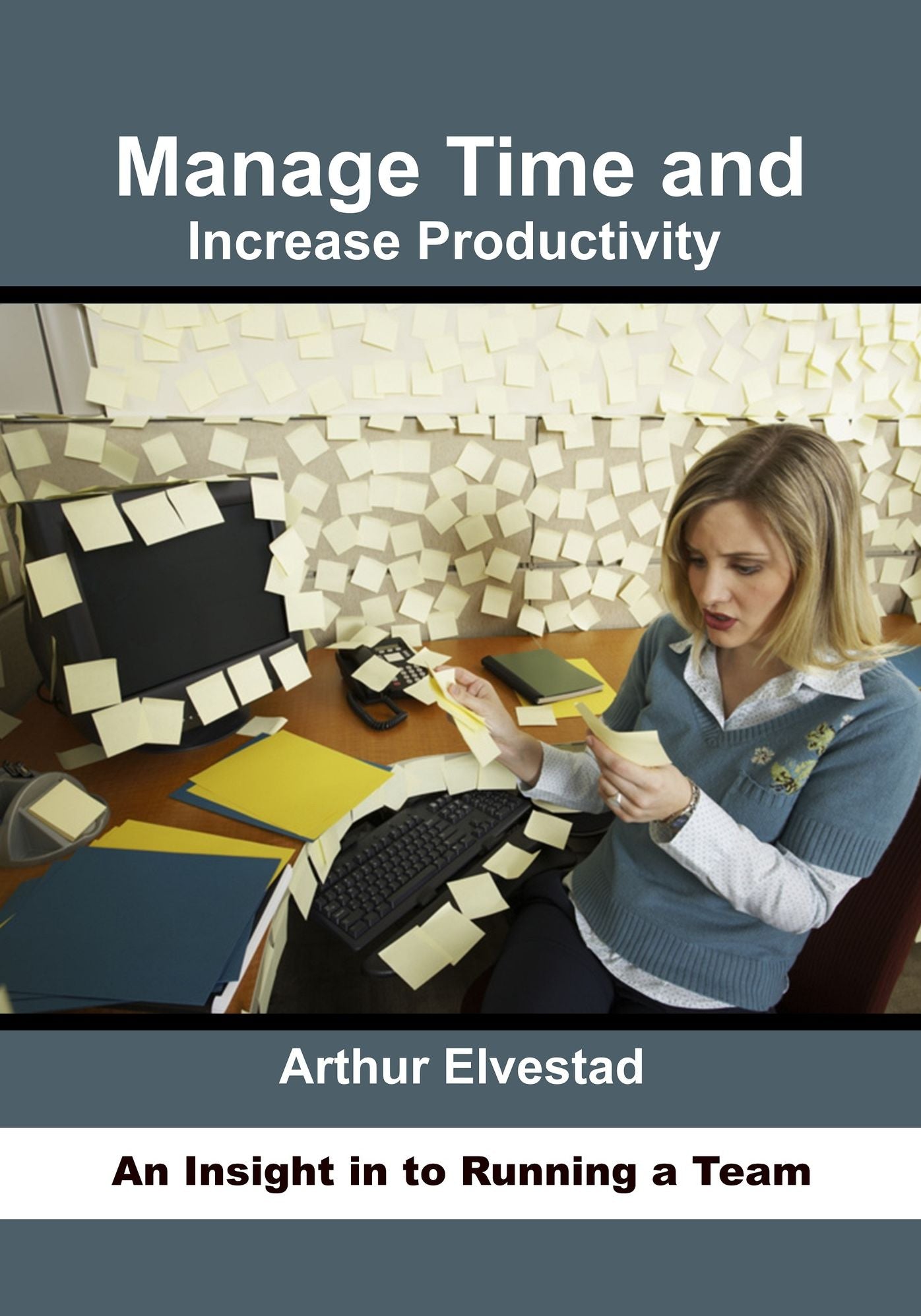 Manage Time and Increase Productivity
