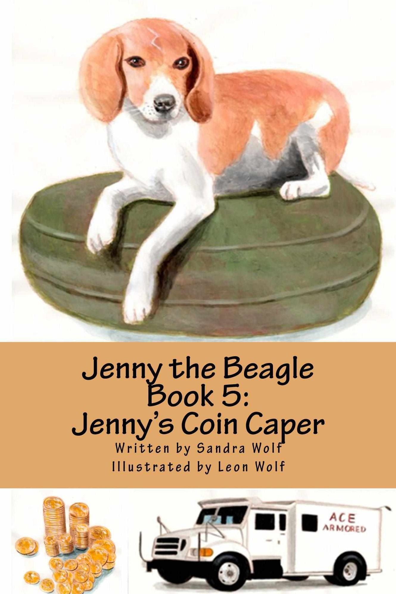 Jenny the Beagle - Book 5: Jenny's Coin Caper