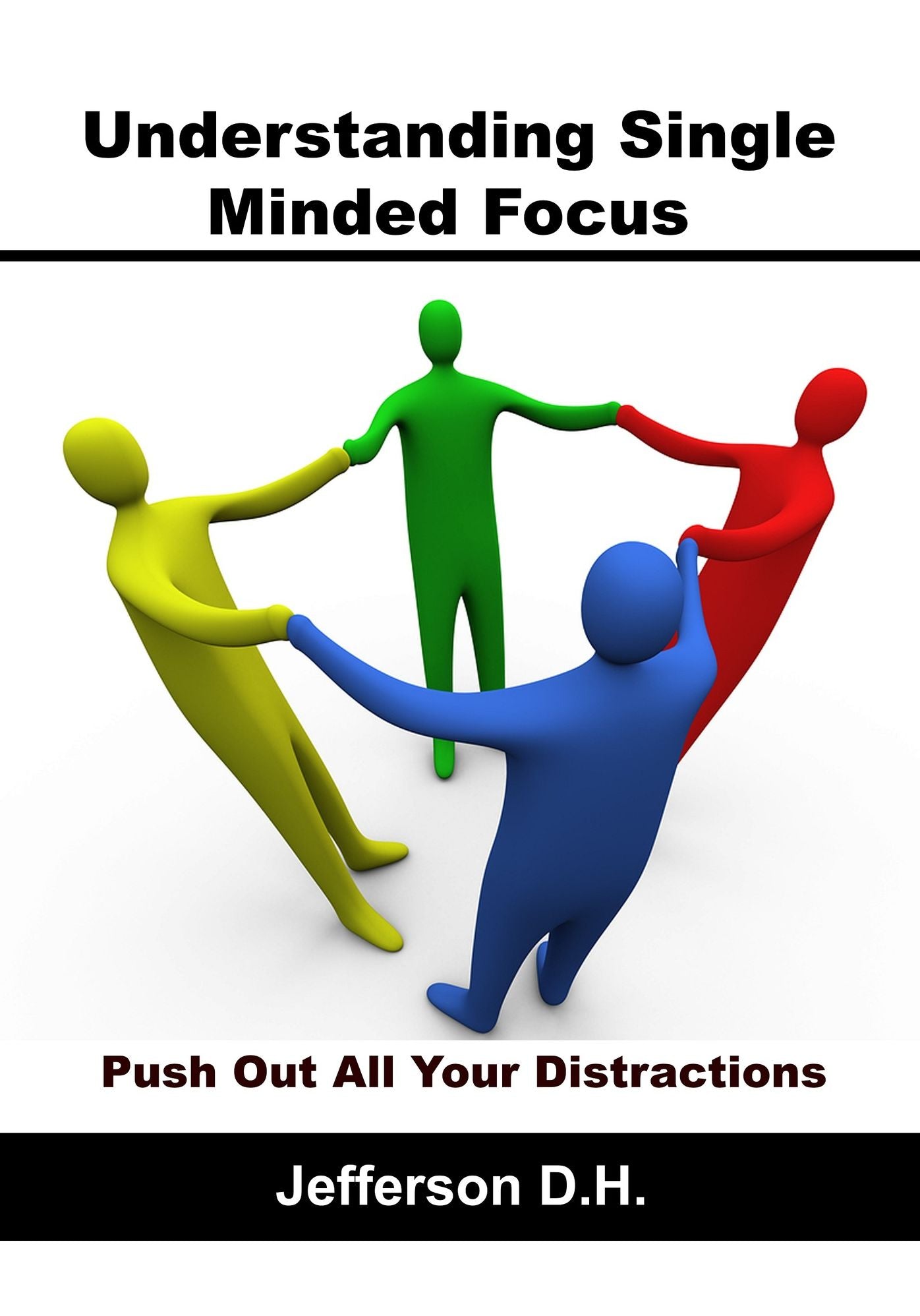 Understanding Single-Minded Focus