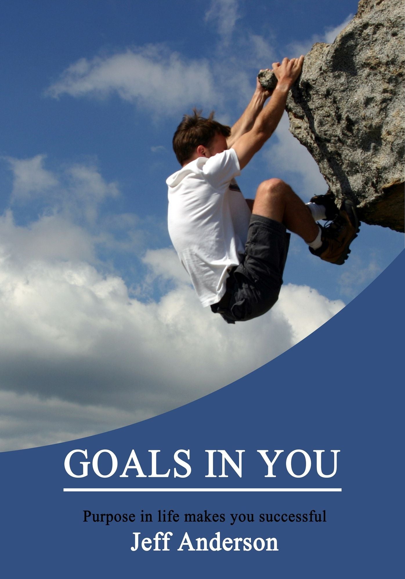 Goals in you