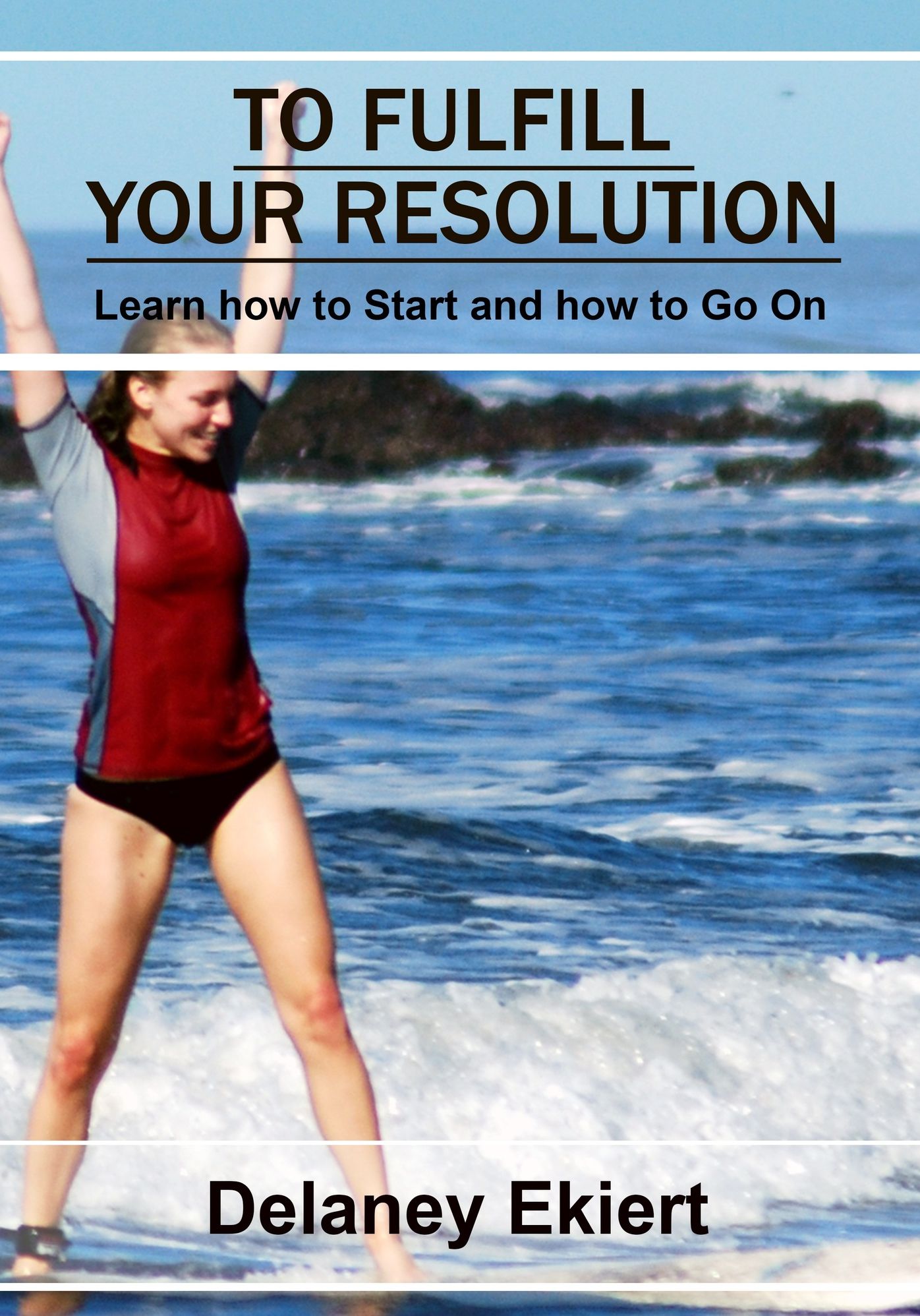 To Fulfill your Resolution