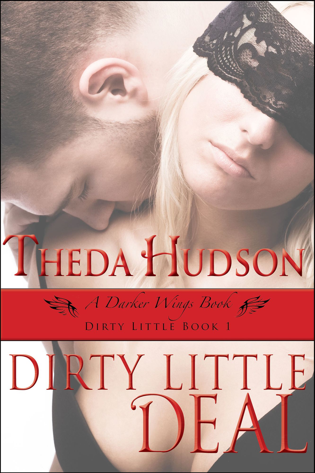 Dirty Little Deal, Dirty Little Book 1