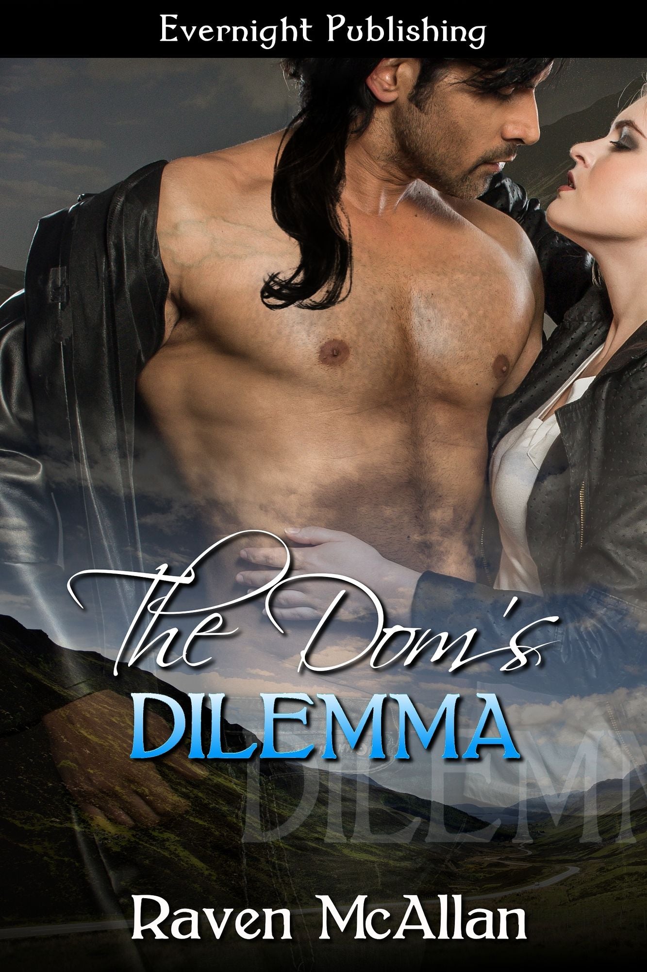 The Dom's Dilemma