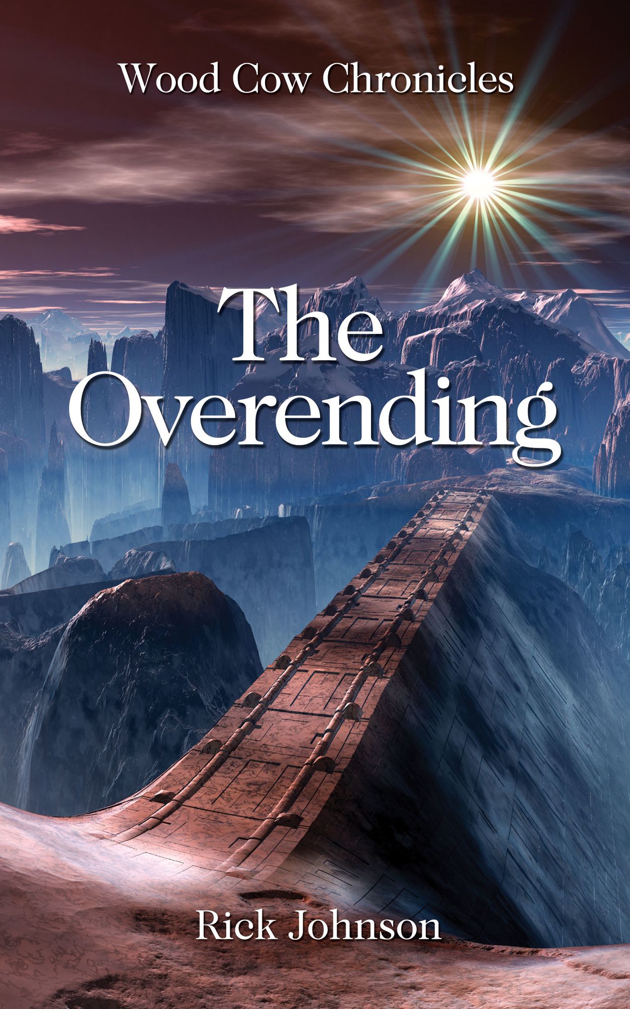 The Overending (Wood Cow Chronicles, #2)