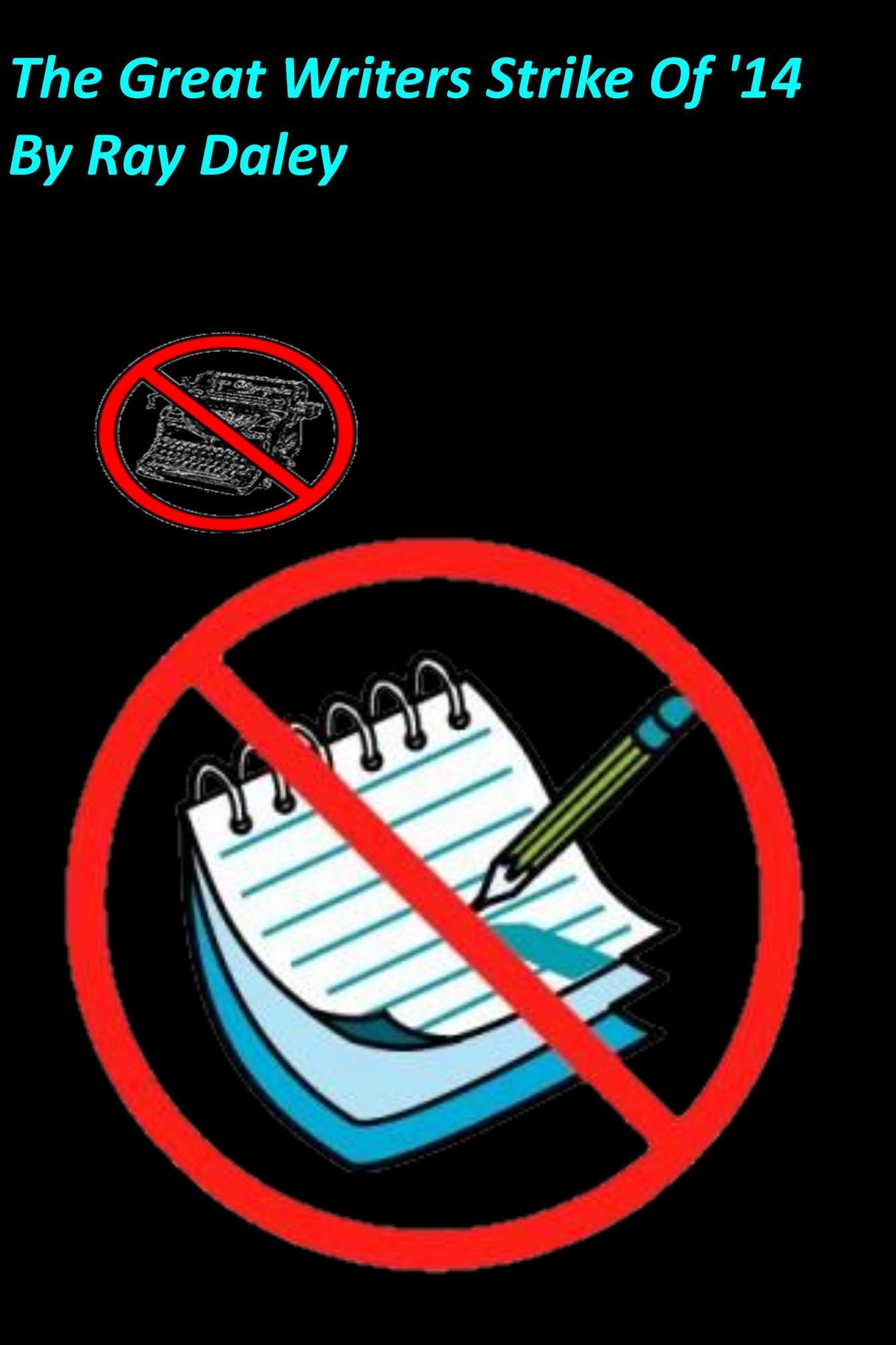 The Great Writers Strike Of '14