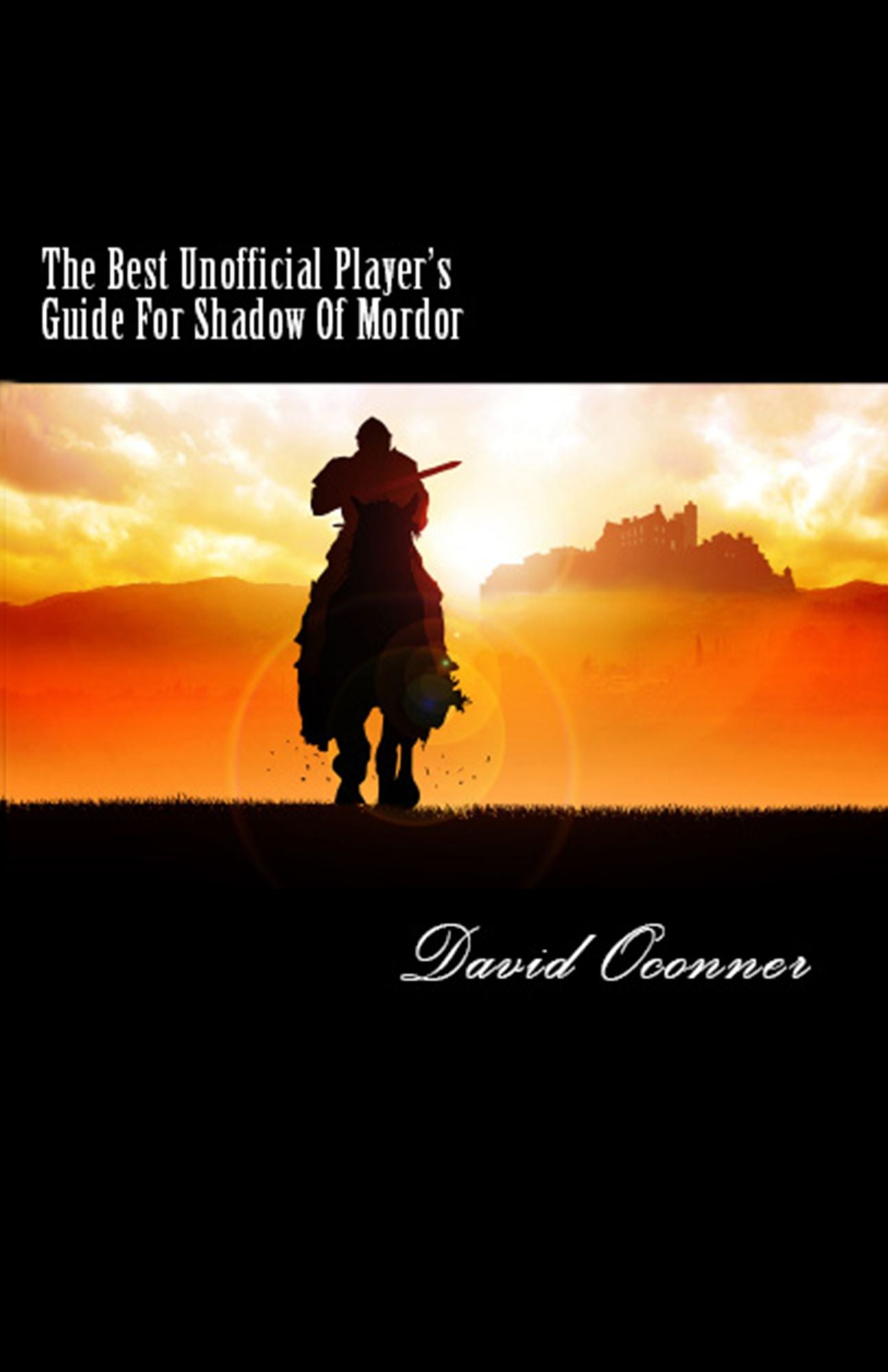 The Best Unofficial Player's Guide For Shadow Of Mordor