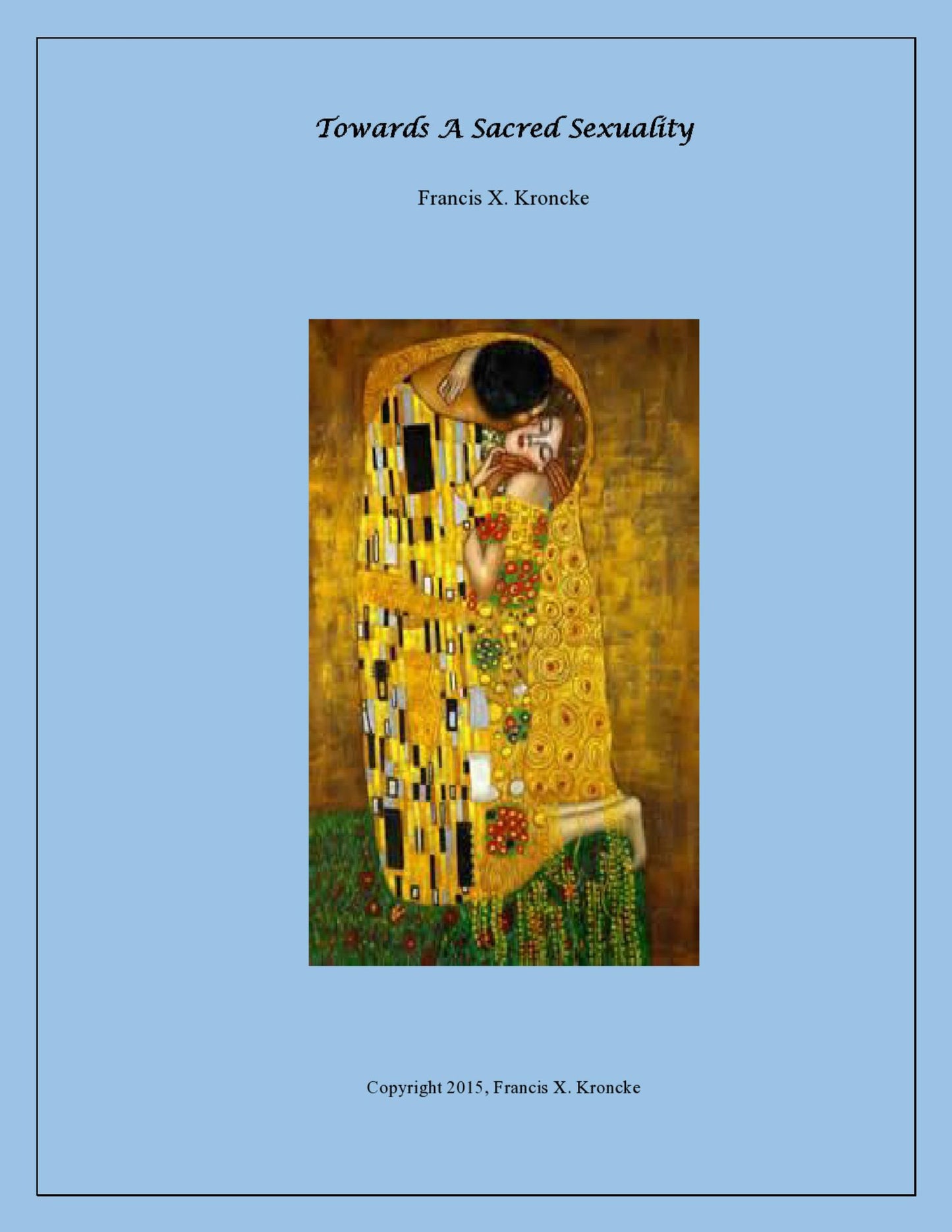 Towards A Sacred Sexuality