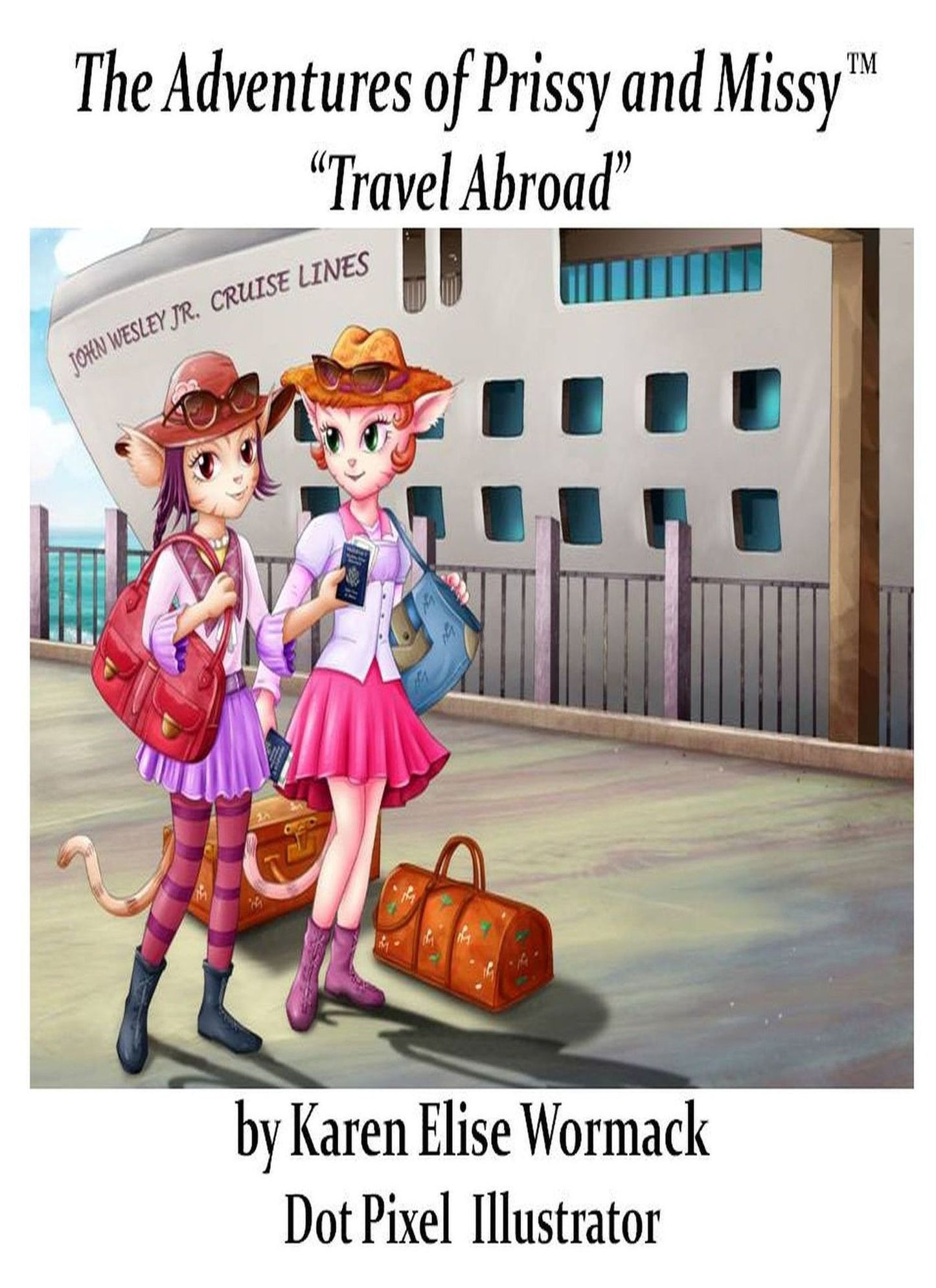The Adventures of Prissy and Missy, "Travel Abroad" With Glossary