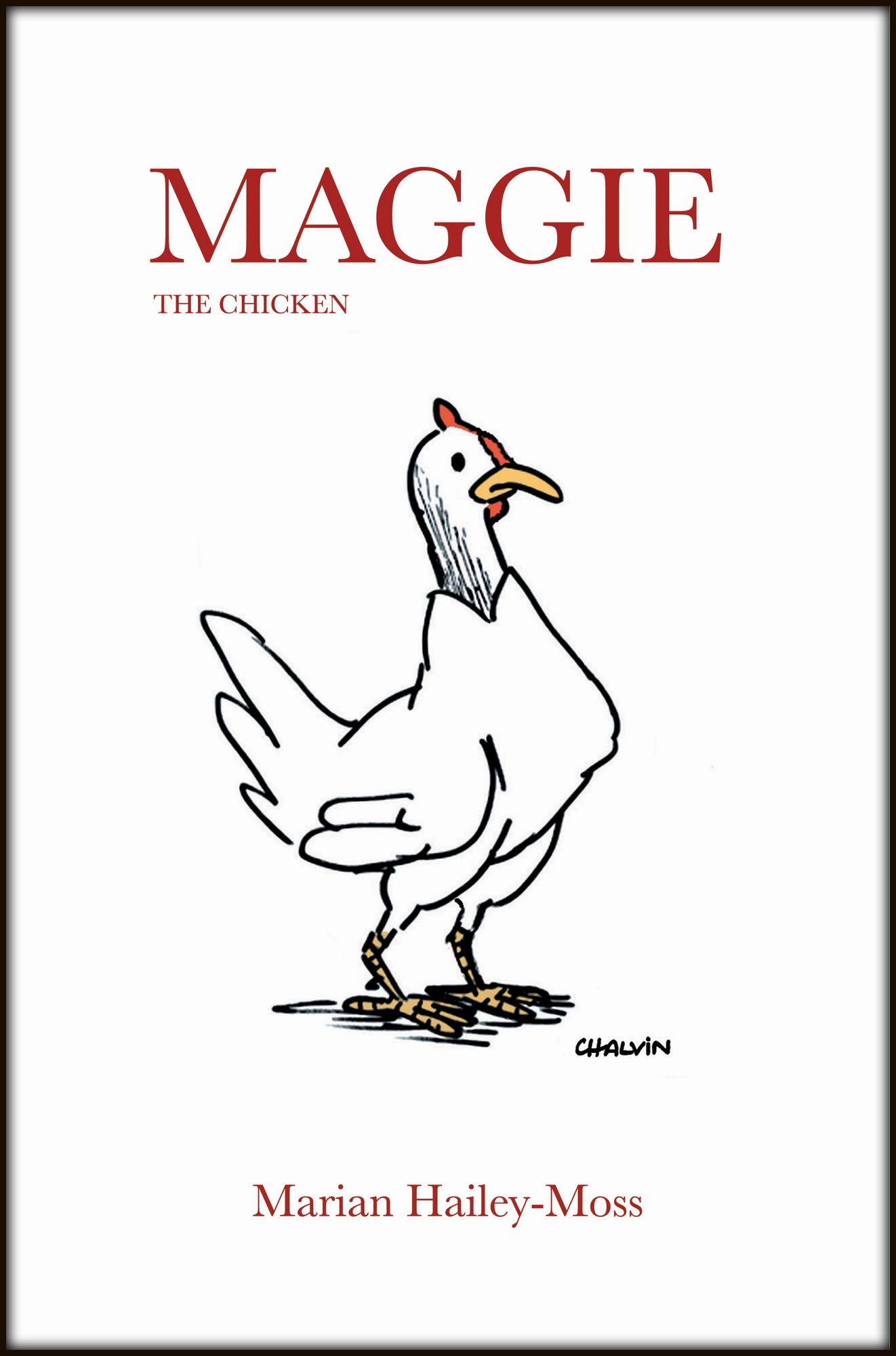 Maggie the Chicken