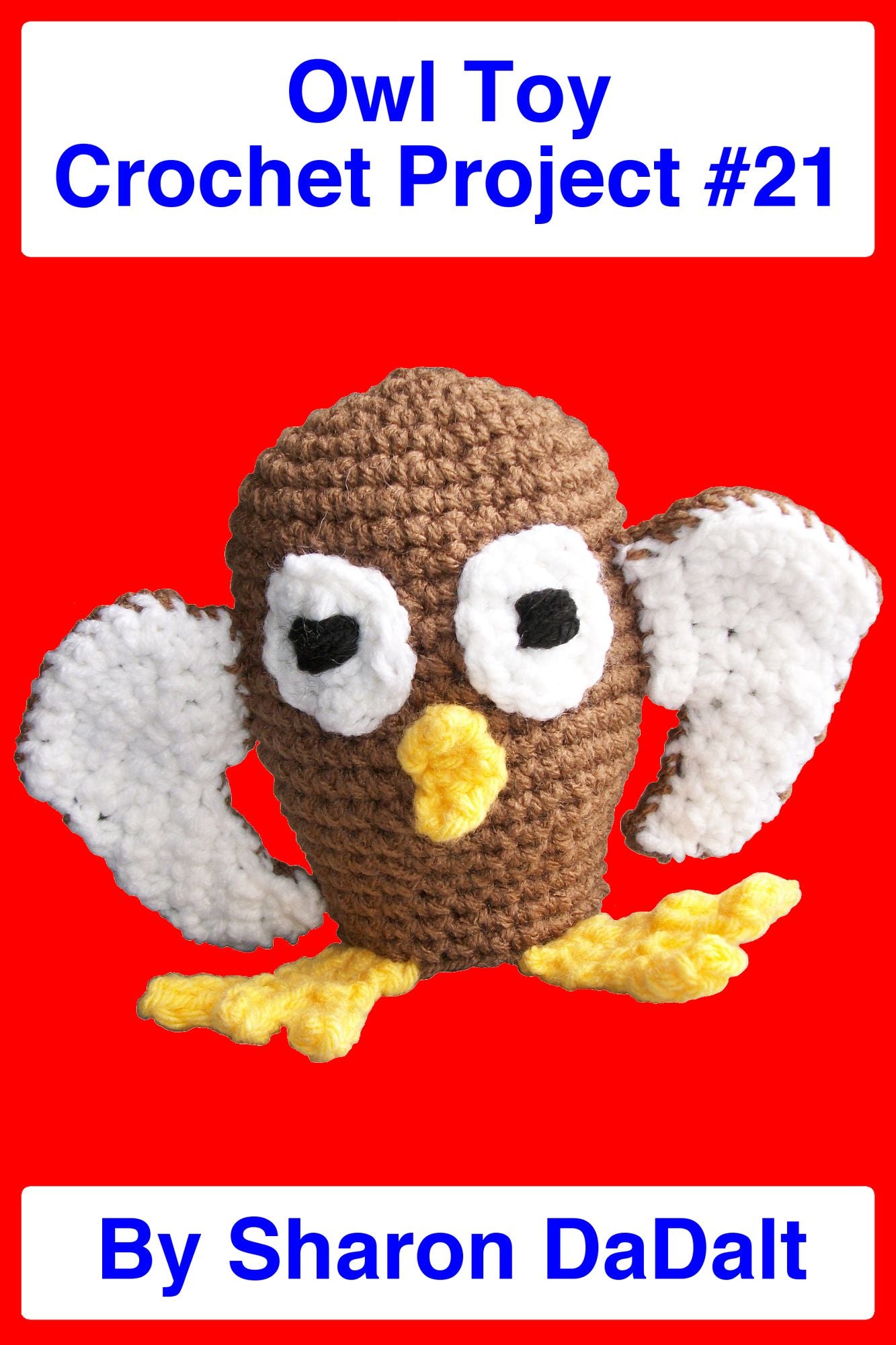 Owl Toy Crochet Project #21