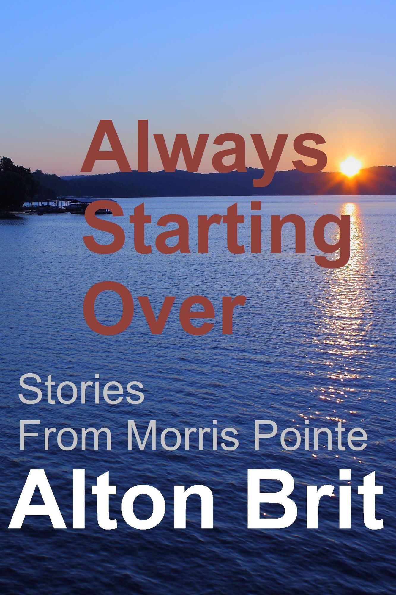Always Starting Over