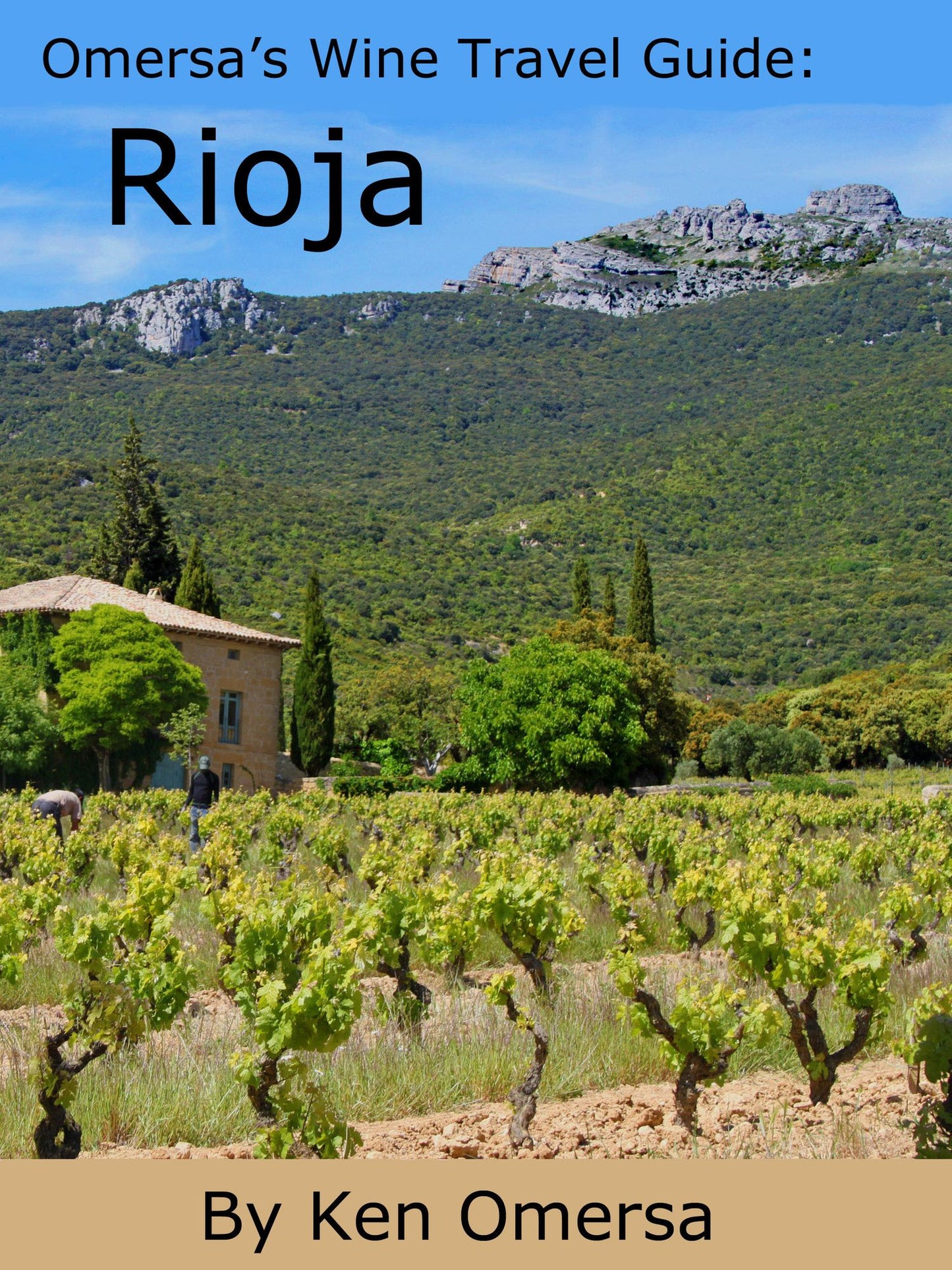 Omersa's Wine Travel Guide: Rioja