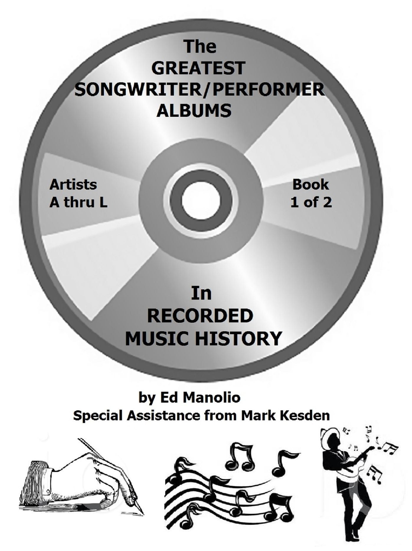 The Greatest Songwriter/Performer Albums In Recorded Music History