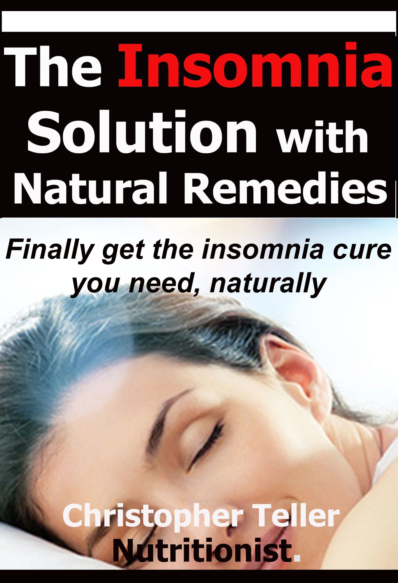 The Insomnia Solution with Natural Remedies