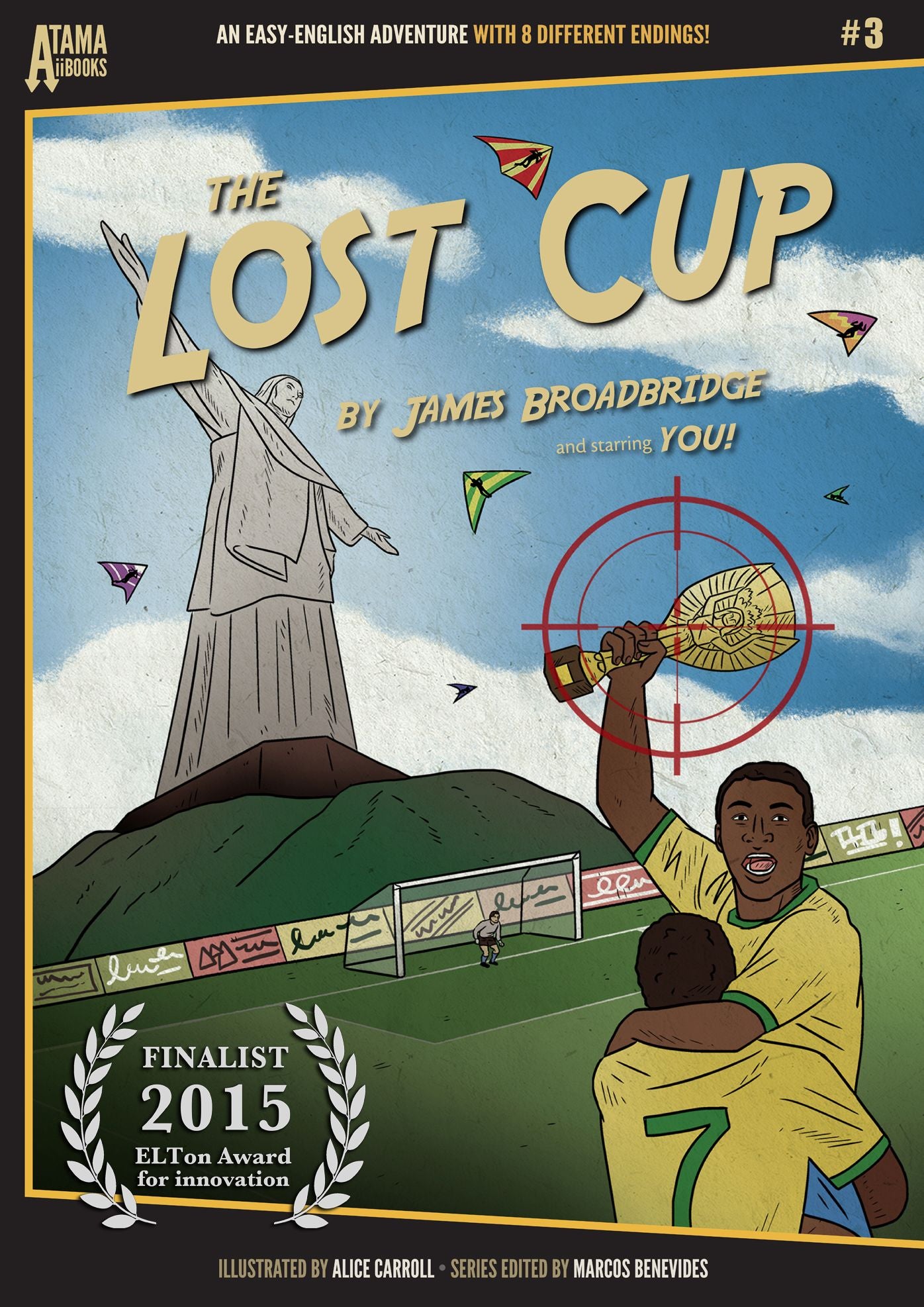 The Lost Cup: An Easy-English Adventure with 8 Different Endings